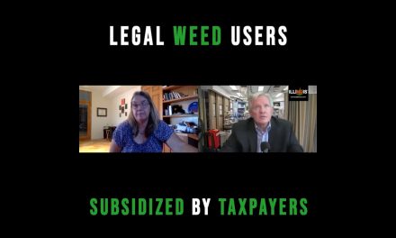 VIDEO-Legal Weed Users Subsidized By Taxpayers